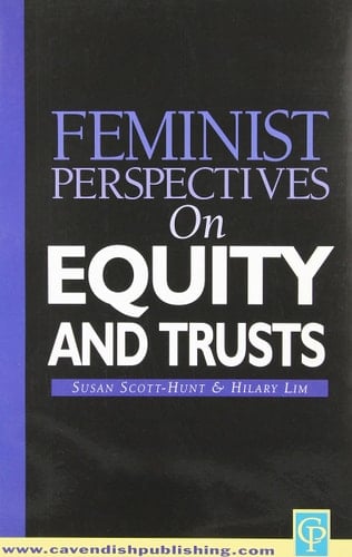 Feminist Perspectives on Equity and Trusts