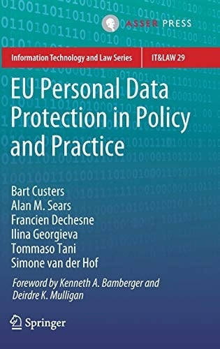 EU Personal Data Protection in Policy and Practice