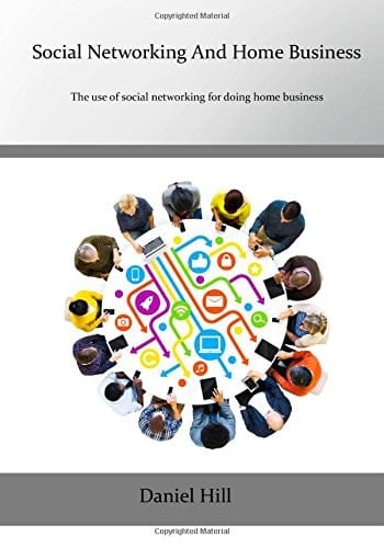 Social Networking and Home Business The Use of Social Networking for Doing Home Business
