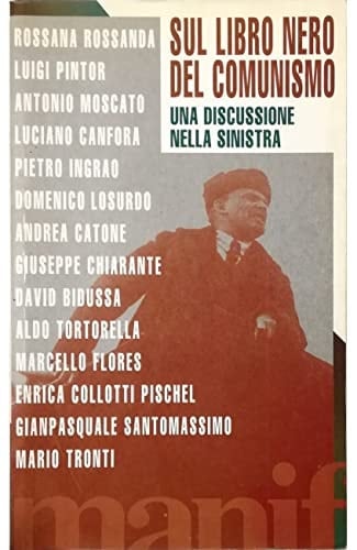 Sul Libro nero del comunismo: Una discussione nella sinistra (La talpa di biblioteca) (Italian Edition)