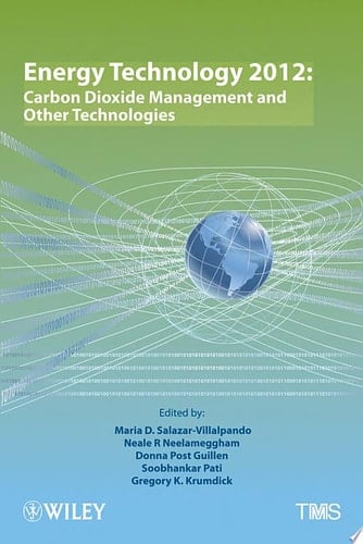 Energy Technology 2012 Carbon Dioxide Management and Other Technologies