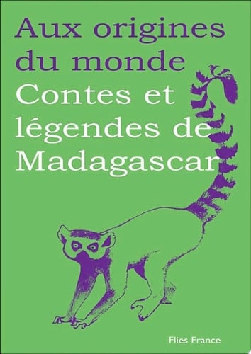 Contes et légendes de Madagascar