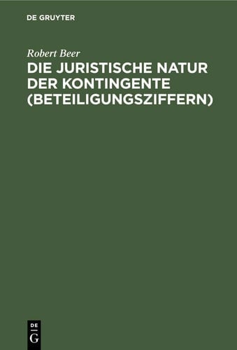 Die Juristische Natur der Kontingente (Beteiligungsziffern)