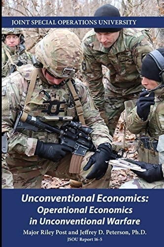 Unconventional Economics Operational Economics in Unconventional Warfare