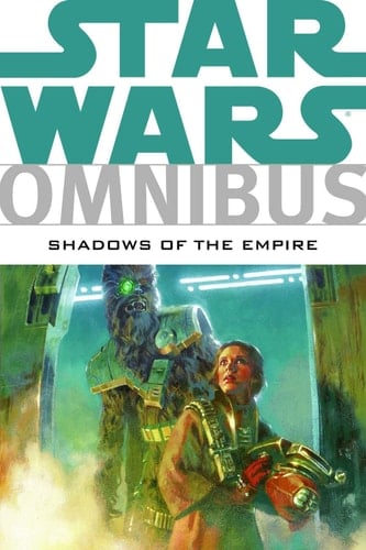 Star Wars Omnibus: Shadows of the Empire