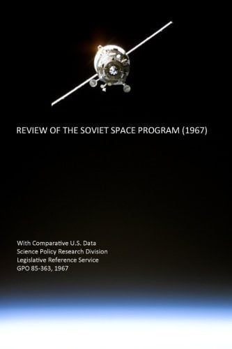 Review of the Soviet Space Program (1967)