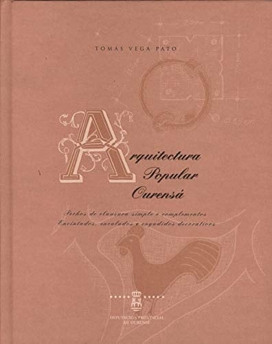 Arquitectura popular ourensá pechos de clausura simple e complementos, encintados, encalados e engadidos decorativos