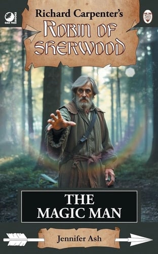 The Magic Man From Richard Carpenter's Robin of Sherwood