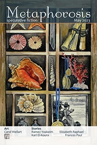 Metaphorosis May 2023 (Metaphorosis Magazine Book 89)