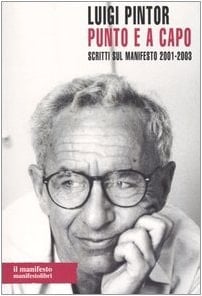 Punto e a capo. Scritti sul Manifesto 2001-2003