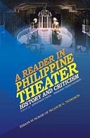 A Reader in Philippine Theater History and Criticism