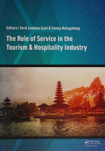 The Role of Service in the Tourism & Hospitality Industry Proceedings of the Annual International Conference on Management and Technology in Knowledge, Service, Tourism & Hospitality 2014, (SERVE 2014), Gran Melia, Jakarta, Indonesia, 23-24 August 2014