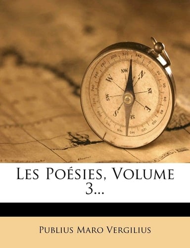 Les Poésies, Volume 3... (French Edition)