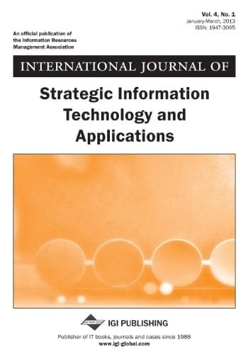 International Journal of Strategic Information Technology and Applications, Vol 4 Iss 1