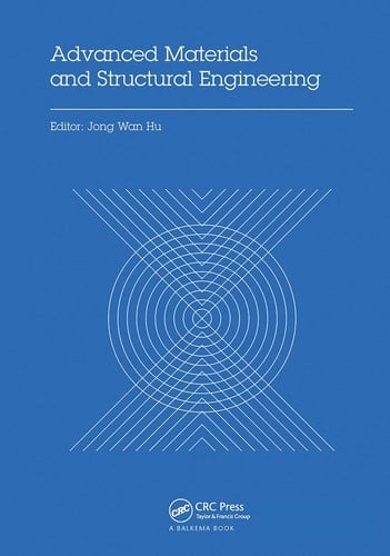 Advanced Materials and Structural Engineering Proceedings of the International Conference on Advanced Materials and Engineering Structural Technology (ICAMEST 2015), April 25-26, 2015, Qingdao, China