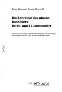Die Schreiner des oberen Baselbiets im 16. und 17. Jahrhundert (Quellen und Forschungen zur Geschichte und Landeskunde des Kantons Basel-Landschaft) (German Edition)