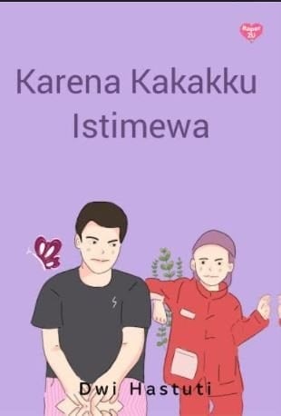 Karena Kakakku Istimewa ; Novel Penerbit Lovrinz