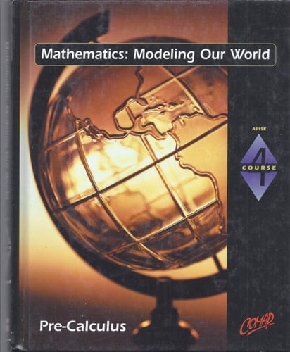 Mathematics Modeling Our World, Course 4