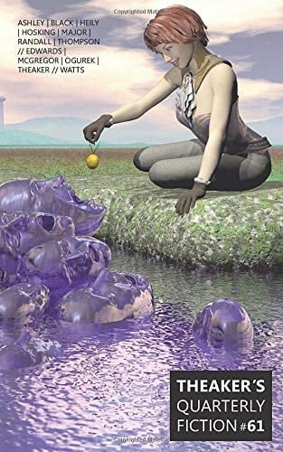 Theaker's Quarterly Fiction #61