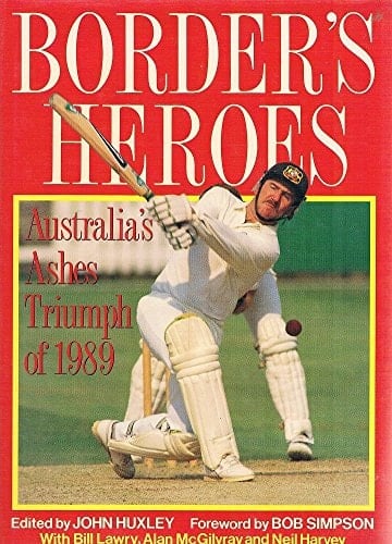 Border's Heroes, Australia's Ashes Triumph of 1989