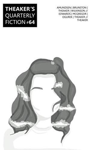 Theaker's Quarterly Fiction #64