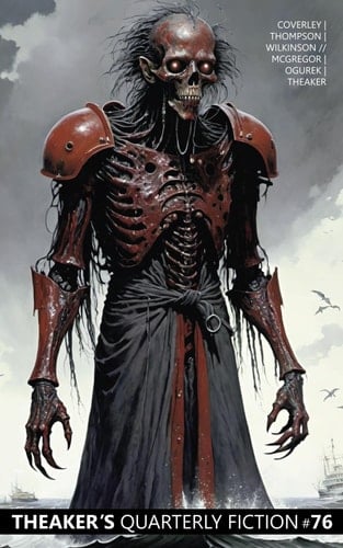 Theaker's Quarterly Fiction #76