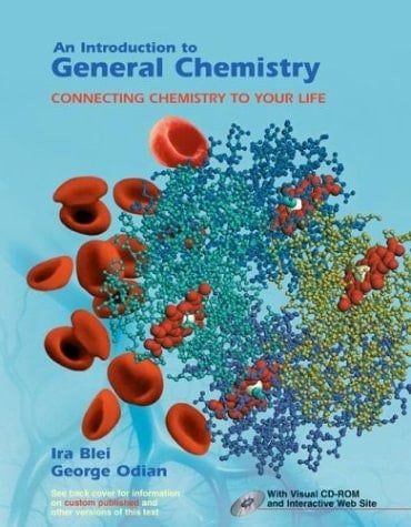 An Introduction to General Chemistry & CDR Connecting Chemistry to Your Life