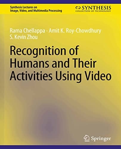 Recognition of Humans and Their Activities Using Video