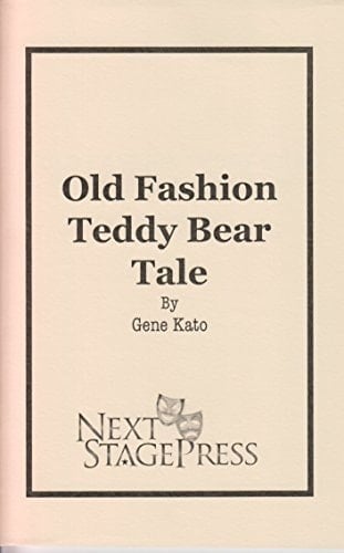Old Fashion Teddy Bear Tale