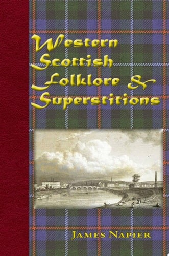 Western Scottish Folklore and Superstitions
