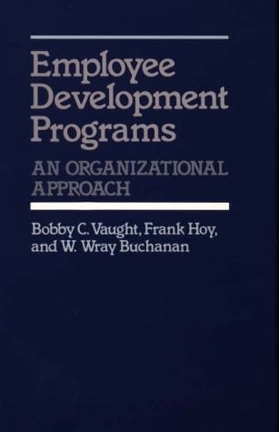 Employee Development Programs: An Organizational Approach