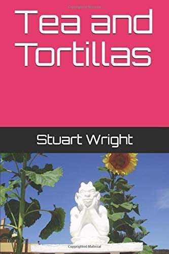 Tea and Tortillas
