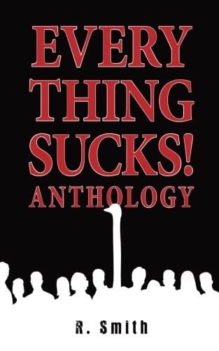Everything Sucks! Anthology