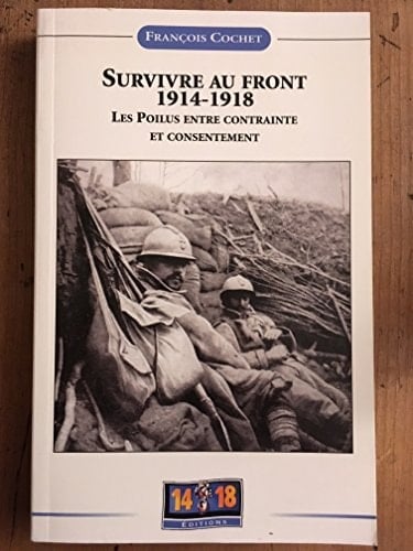 survivre au front 1914-1918