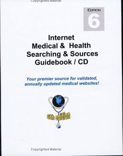 Internet Medical Guidebook & CD, Sixth Edition