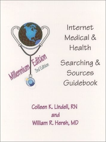 Internet Medical & Health Searching & Sources Guidebook