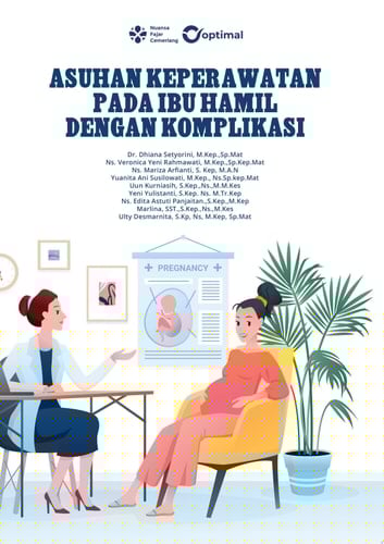 ASUHAN KEPERAWATAN PADA IBU HAMIL DENGAN KOMPLIKASI