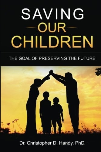 Saving Our Children The Goal of Preserving the Future