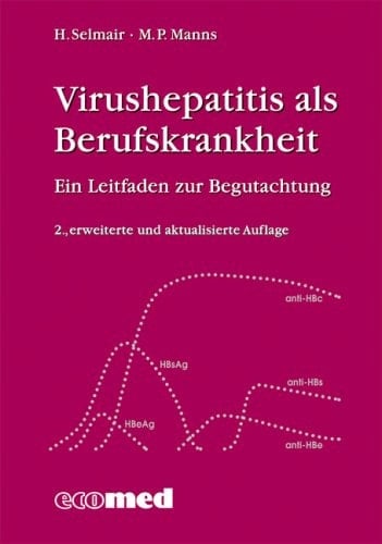 Virushepatitis als Berufskrankheit ein Leitfaden zur Begutachtung