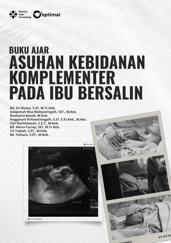 BUKU AJAR ASUHAN KEBIDANAN KOMPLEMENTER PADA IBU BERSALIN