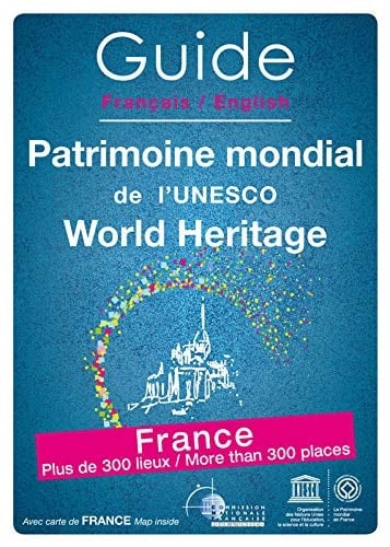 Patrimoine mondial de l'UNESCO guide français - English