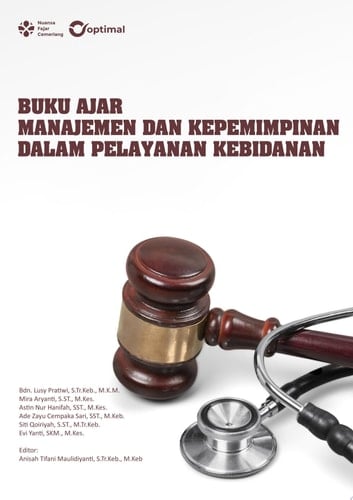 BUKU AJAR MANAJEMEN DAN KEPEMIMPINAN DALAM PELAYANAN KEBIDANAN