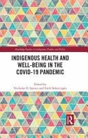 Indigenous Health and Well-being in the COVID-19 Pandemic