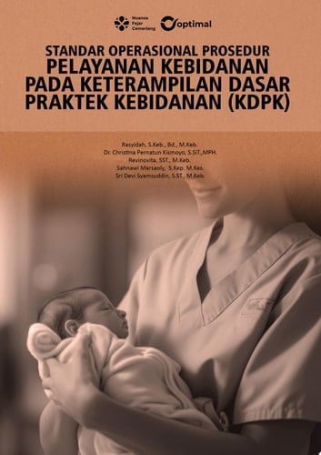 STANDAR OPERASIONAL PROSEDUR PELAYANAN KEBIDANAN PADA KETERAMPILAN DASAR PRAKTEK KEBIDANAN (KDPK)
