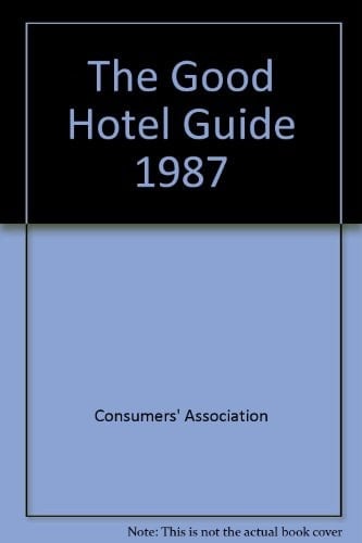 Good Hotel Guide 1987