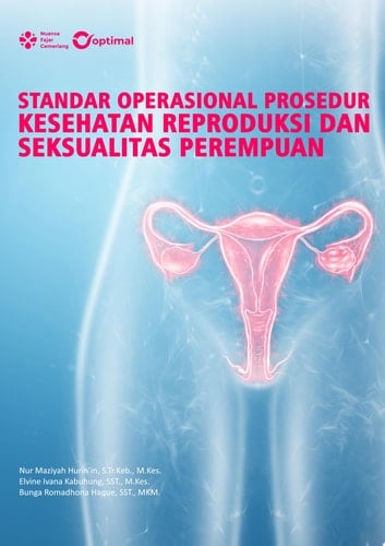 STANDAR OPERASIONAL PROSEDUR KESEHATAN REPRODUKSI DAN SEKSUALITAS PEREMPUAN
