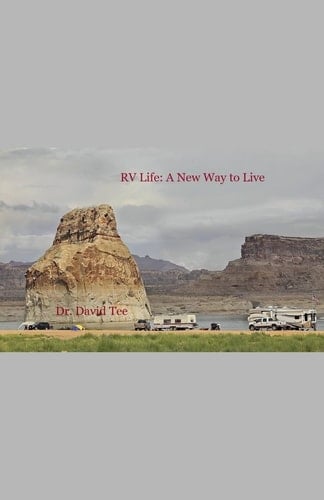 RV Life A New Way to Live