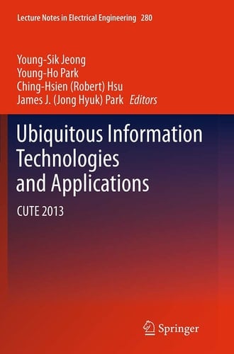 Ubiquitous Information Technologies and Applications CUTE 2013