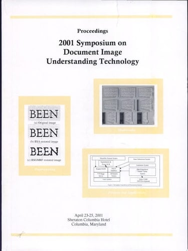 Proceedings 2001 Symposium on Document Image Understanding Technology