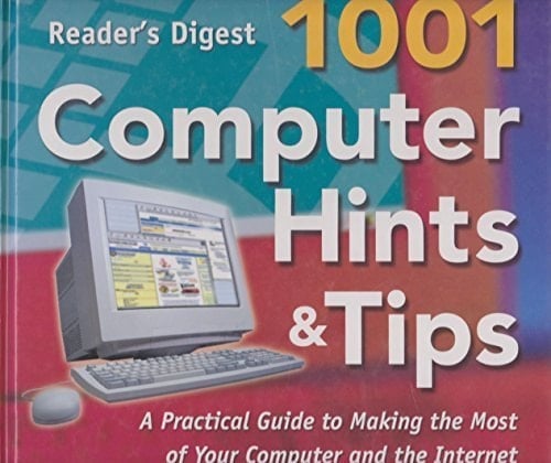 Reader's Digest 1001 Computer Hints and Tips